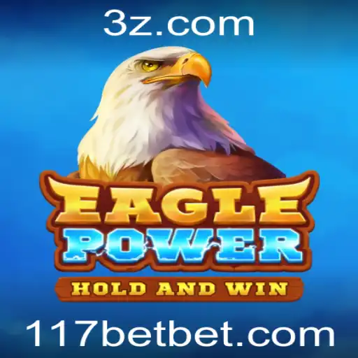 Descubra o Fascinante Mundo de EaglePower no 117bet