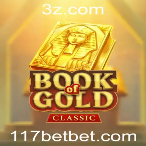 Explorando o Fascinante Mundo de BookOfGoldClassic com a 117bet