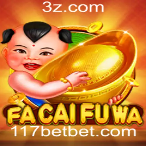 Descubra os Desafios e Recompensas do Jogo FaCaiFuWa na Plataforma 117bet