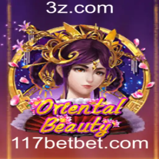 Descubra a Fascinante Jogabilidade de OrientalBeauty com 117bet