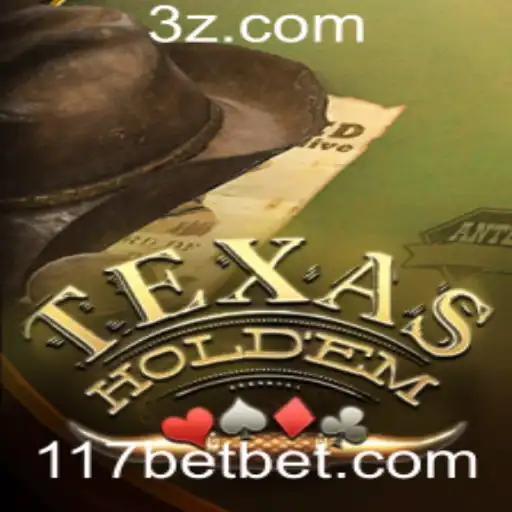 Explorando o Fascinante Mundo do Texas Hold'em e a Chave do Sucesso com 117bet